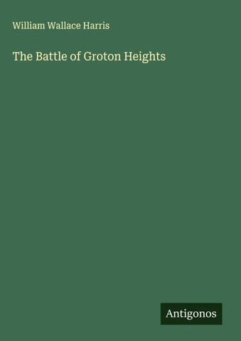 The Battle of Groton Heights