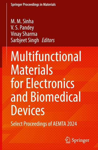 Multifunctional Materials for Electronics and Biomedical Devices
