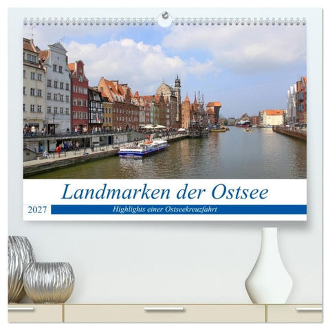 Landmarken der Ostsee (hochwertiger Premium Wandkalender 2027 DIN A2 quer), Kunstdruck in Hochglanz