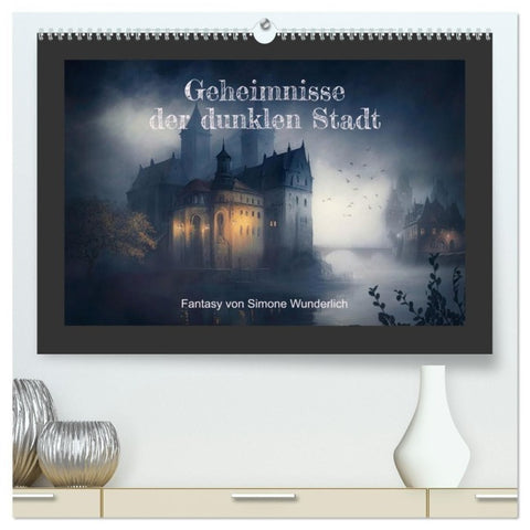 Geheimnisse der dunklen Stadt (hochwertiger Premium Wandkalender 2027 DIN A2 quer), Kunstdruck in Hochglanz