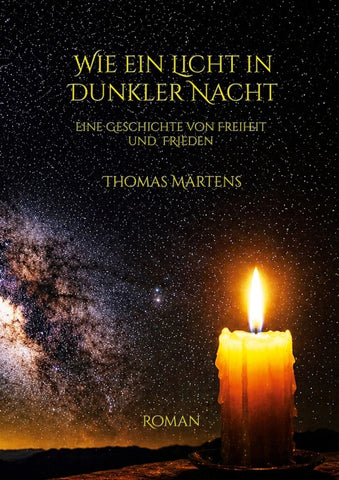 Wie ein Licht in dunkler Nacht