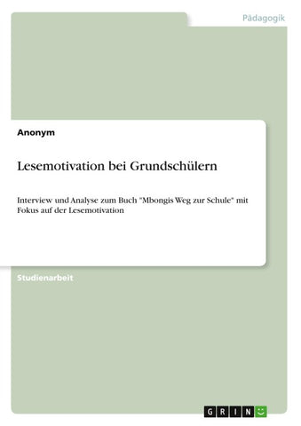 Lesemotivation bei Grundschülern