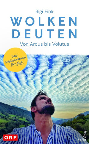 Wolken deuten – Von Arcus bis Volutus
