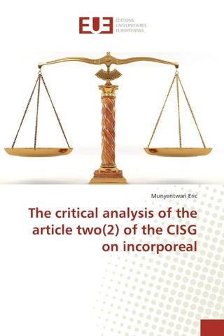 The critical analysis of the article two(2) of the CISG on incorporeal
