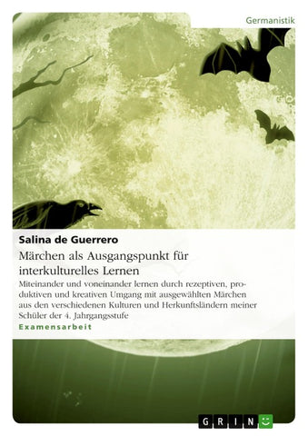 Märchen als Ausgangspunkt für interkulturelles Lernen