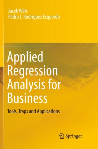Applied Regression Analysis for Business
