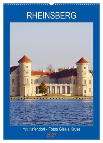 Rheinsberg mit Hafendorf (Wandkalender 2027 DIN A2 hoch), CALVENDO Monatskalender