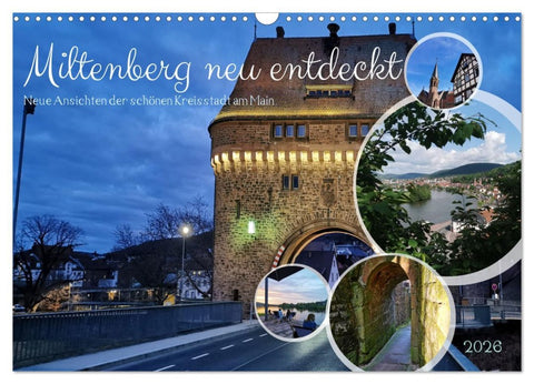 Miltenberg neu entdeckt (Wandkalender 2026 DIN A3 quer), CALVENDO Monatskalender