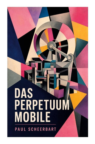 Das Perpetuum Mobile
