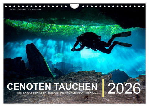 Cenoten Tauchen (Wandkalender 2026 DIN A4 quer), CALVENDO Monatskalender