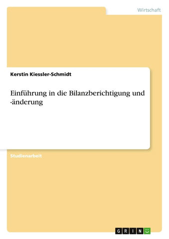 Einführung in die Bilanzberichtigung und -änderung