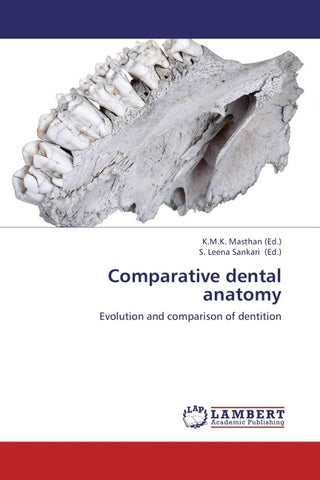 Comparative dental anatomy