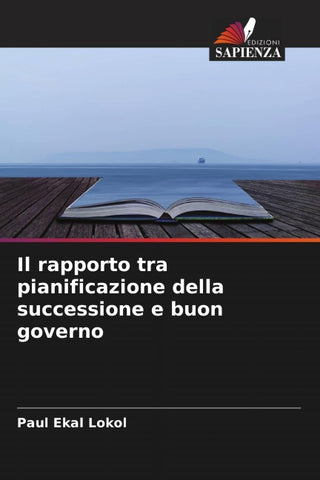 Il rapporto tra pianificazione della successione e buon governo