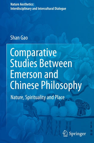 Comparative Studies Between Emerson and Chinese Philosophy
