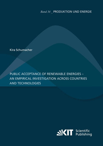 Public acceptance of renewable energies – an empirical investigation across countries and technologies