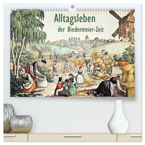 Alltagsleben der Biedermeier-Zeit (hochwertiger Premium Wandkalender 2027 DIN A2 quer), Kunstdruck in Hochglanz