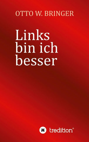 Links bin ich besser