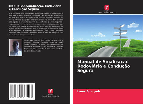 Manual de Sinalização Rodoviária e Condução Segura