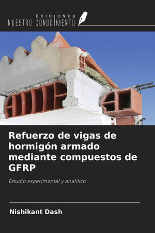 Refuerzo de vigas de hormigón armado mediante compuestos de GFRP