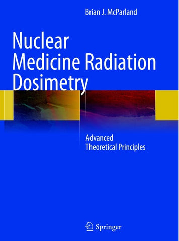 Nuclear Medicine Radiation Dosimetry