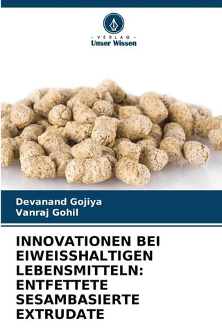 INNOVATIONEN BEI EIWEISSHALTIGEN LEBENSMITTELN: ENTFETTETE SESAMBASIERTE EXTRUDATE