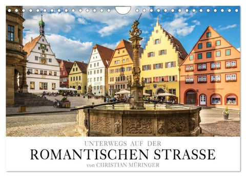 Unterwegs auf der Romantischen Strasse (Wandkalender 2027 DIN A4 quer), CALVENDO Monatskalender