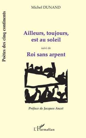 AILLEURS, TOUJOURS, EST AU SOLEIL