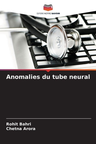 Anomalies du tube neural
