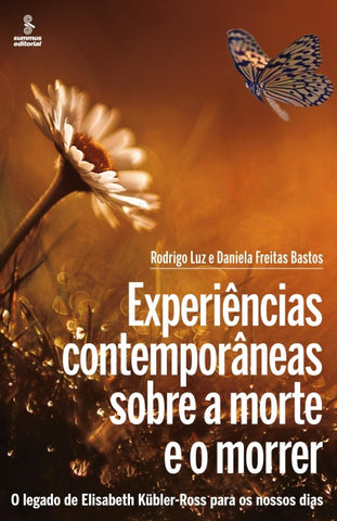 Experiências contemporâneas sobre a morte e o morrer