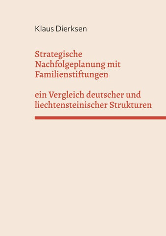 Strategische Nachfolgeplanung mit Familienstiftungen