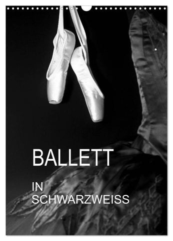 Ballett in Schwarzweiss (Wandkalender 2027 DIN A3 hoch), CALVENDO Monatskalender