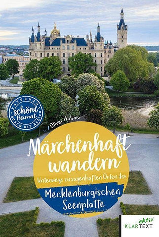 Märchenhaft wandern Mecklenburgische Seenplatte