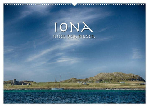 Iona. Insel der Pilger (Wandkalender 2027 DIN A2 quer), CALVENDO Monatskalender