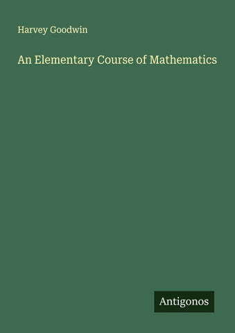 An Elementary Course of Mathematics