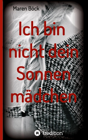 Ich bin nicht dein Sonnenmädchen