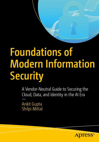 Foundations of Modern Information Security