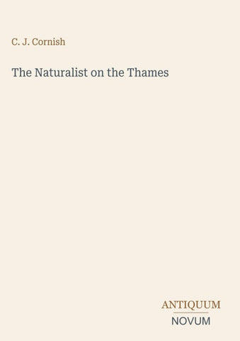 The Naturalist on the Thames