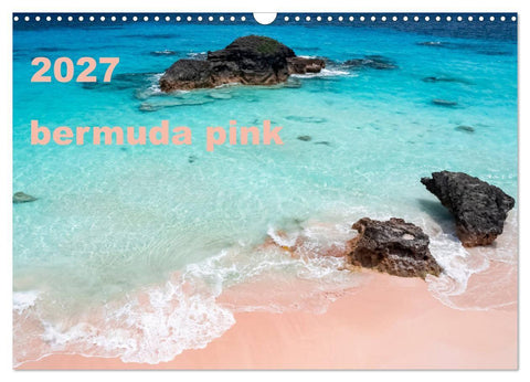 bermuda pink (Wall Calendar 2027 DIN A3 landscape), CALVENDO 12 Month Wall Calendar