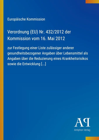 Verordnung (EU) Nr. 432/2012 der Kommission vom 16. Mai 2012
