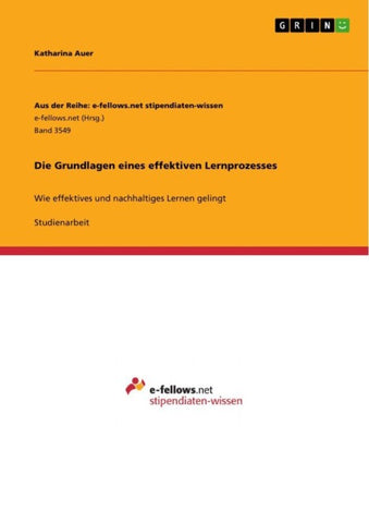 Die Grundlagen eines effektiven Lernprozesses