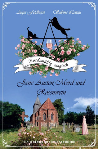 Jane Austen, Mord und Rosenwein