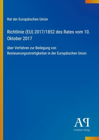 Richtlinie (EU) 2017/1852 des Rates vom 10. Oktober 2017