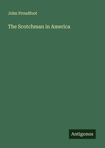 The Scotchman in America