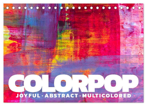 Colorpop - Joyful, abstract. multicolored (Tischkalender 2027 DIN A5 quer), CALVENDO Monatskalender