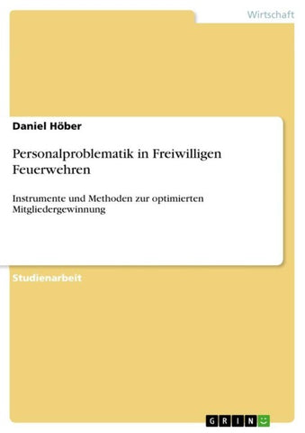 Personalproblematik in Freiwilligen Feuerwehren