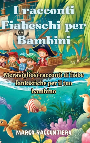 I racconti Fiabeschi per Bambini