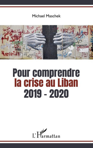 Pour comprendre la crise au Liban