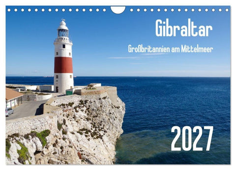 Gibraltar - Großbritannien am Mittelmeer (Wandkalender 2027 DIN A4 quer), CALVENDO Monatskalender