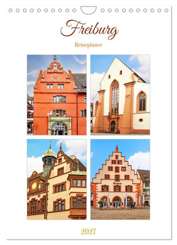 Freiburg - Reiseplaner (Wandkalender 2027 DIN A4 hoch), CALVENDO Monatskalender
