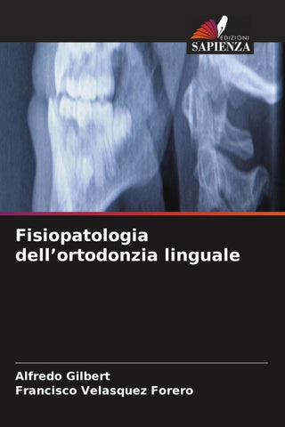 Fisiopatologia dell'ortodonzia linguale